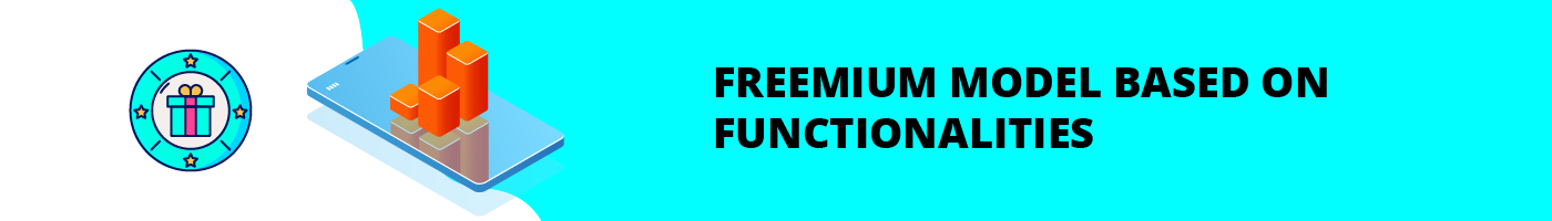 freemium model based on functionalities